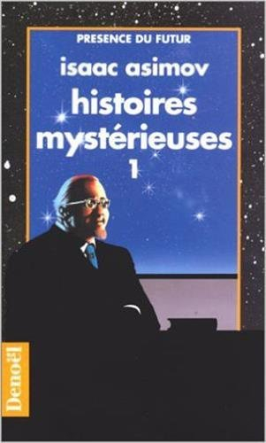 Histoires mystérieuses. Vol. 1