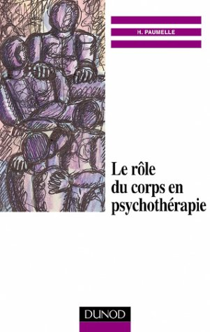 Le rôle du corps en psychothérapie