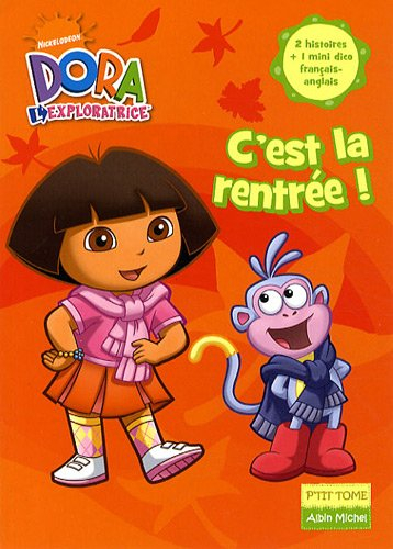 C'est la rentrée ! : Dora l'exploratrice