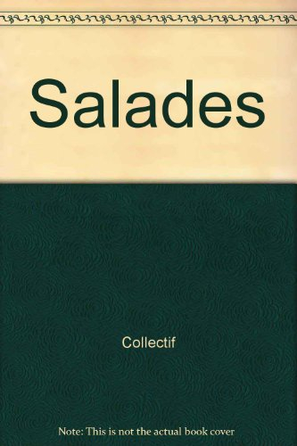 Les salades : 100 recettes