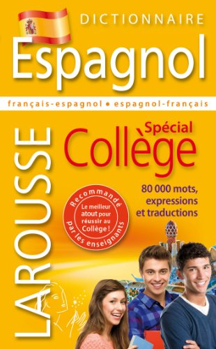 Dictionnaire espagnol : français-espagnol, espagnol-français : spécial collège
