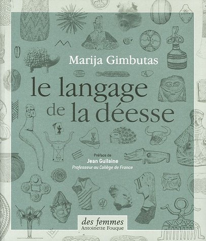 Le langage de la déesse