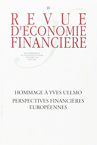 Revue d'économie financière, n° 89. Hommage à Yves Ullmo