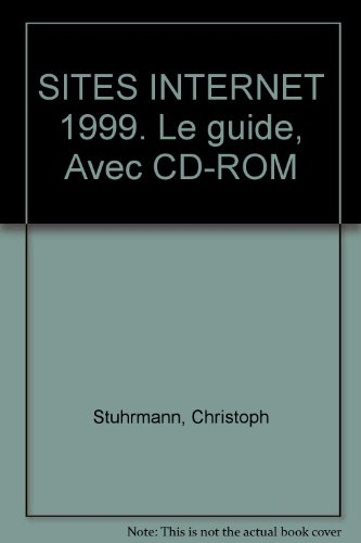 Sites Internet : le guide 1999