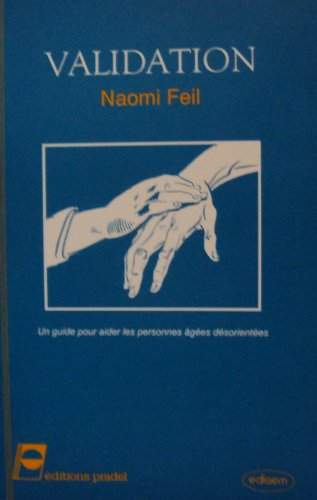 validation : un guide pour aider les personnes âgées désorientées