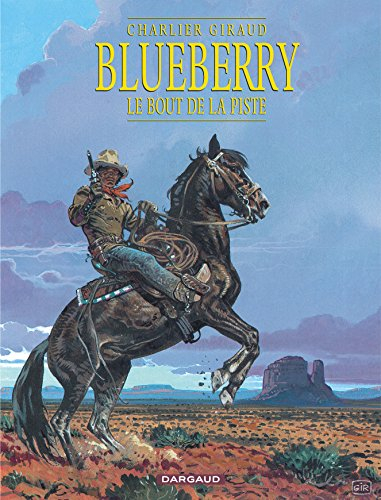 Blueberry. Vol. 22. Le bout de la piste