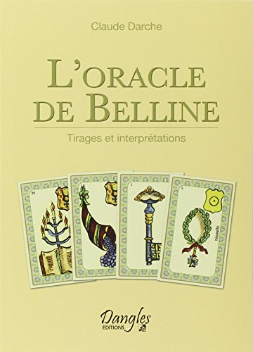 L'oracle de Belline : tirages et interprétations