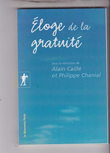 Eloge de la gratuité