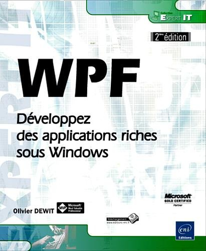 WPF : développez des applications riches sous Windows
