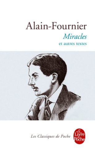 Miracles : et autres textes