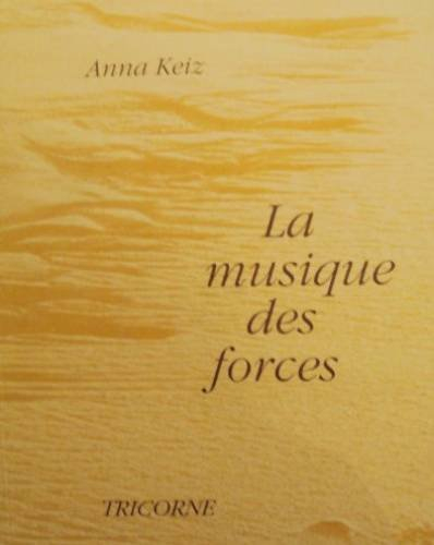 La Musique des forces : petite chronique d'Anna