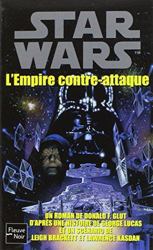 La trilogie fondatrice. Vol. 2. L'Empire contre-attaque