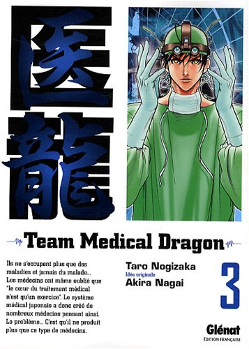 Team medical dragon. Vol. 3