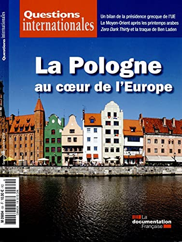 Questions internationales, n° 69. La Pologne au coeur de l'Europe