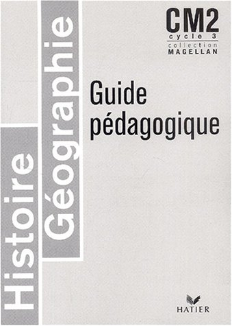 histoire-géographie cm2 : guide pédagogique