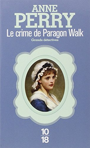 Le crime de Paragon Walk : une enquête de Charlotte et Thomas Pitt