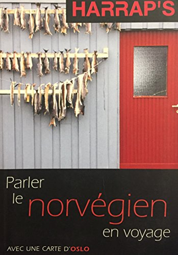 Parler le norvégien en voyage : avec une carte d'Oslo