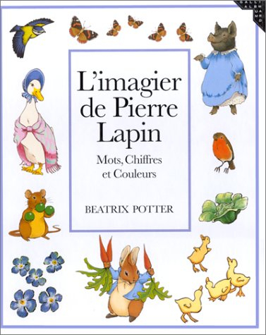 L'imagier de Pierre Lapin : mots, chiffres et couleurs