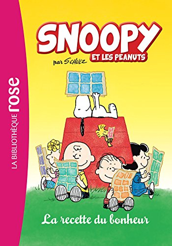 Snoopy & les Peanuts. Vol. 2. La recette du bonheur