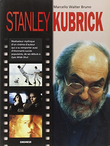 Stanley Kubrick : réalisateur mythique d'un cinéma d'auteur qui a su remporter aussi d'étonnants suc