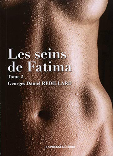 Les seins de Fatima. Vol. 2. Retour au Paradis