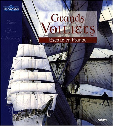 Grands voiliers : escale en France