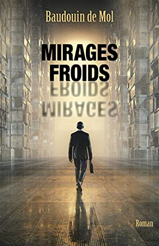 Mirages froids