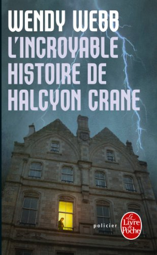 L'incroyable histoire d'Halcyon Crane