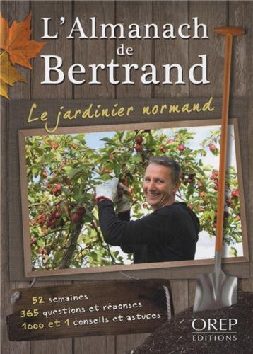 L'almanach de Bertrand : le jardinier normand