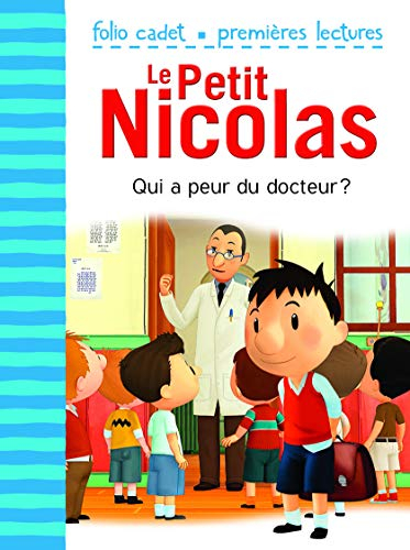 Le Petit Nicolas. Vol. 34. Qui a peur du docteur ?