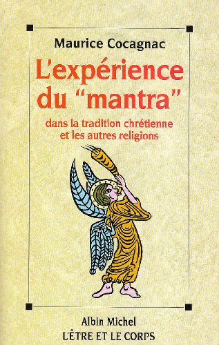 L'expérience du mantra dans la tradition chrétienne et les autres religions