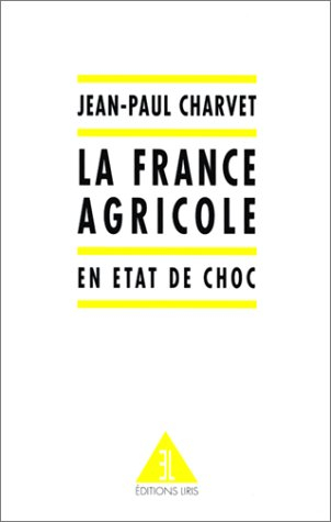 La France agricole en état de choc