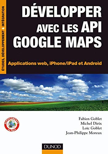 Développez avec les API Google Maps : applications Web, iPhone-iPad et Android
