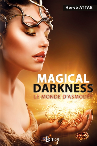 Magical darkness : le monde d'Asmodée