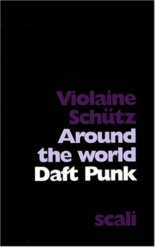 Around the world, Daft Punk