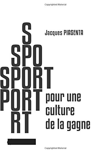 Sport : pour une culture de la gagne