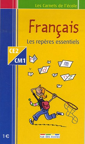 Français CE2-CM1 : les repères essentiels