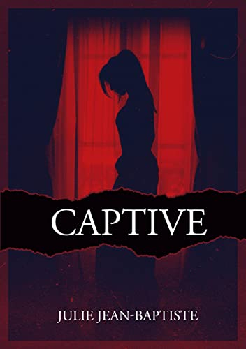 Captive: Tome 1
