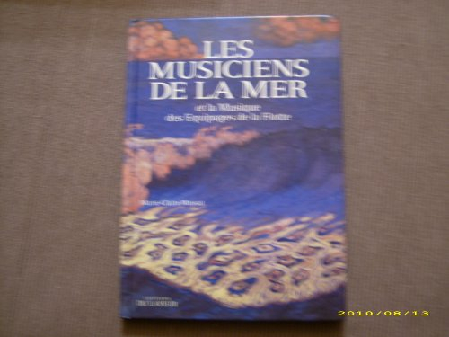Musiciens de la mer et musiques de la flotte : Jean Cras, Le Flem, Mariotte, Roussel... et l'orchest