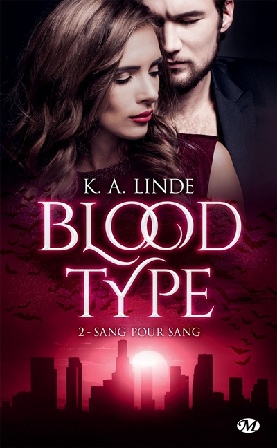 Blood type. Vol. 2. Sang pour sang