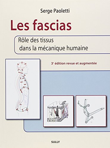 Les fascias : rôle des tissus dans la mécanique humaine