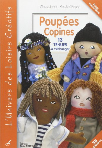 Poupées copines : 13 tenues à s'échanger : 38 vêtements