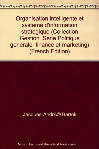 Organisation intelligente et système d'information stratégique