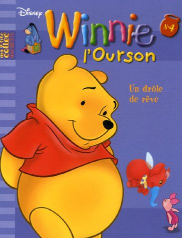 Winnie l'ourson. Vol. 4. Un drôle de rêve