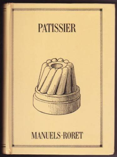 nouveau manuel complet du pâtissier : ou traité complet et simplifié de la pâtisserie de ménage, de 