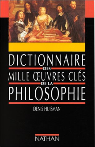 dictionnaire des mille oeuvres clés de la philosophie
