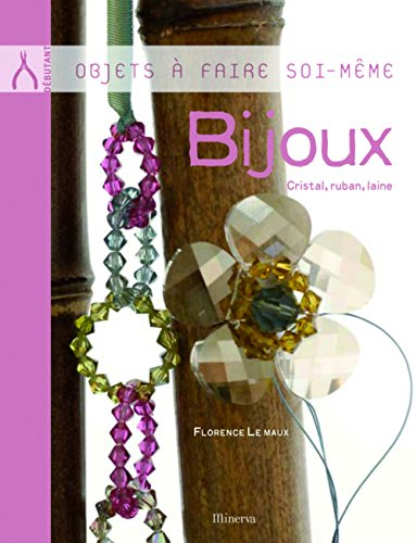 Bijoux : cristal, ruban, laine