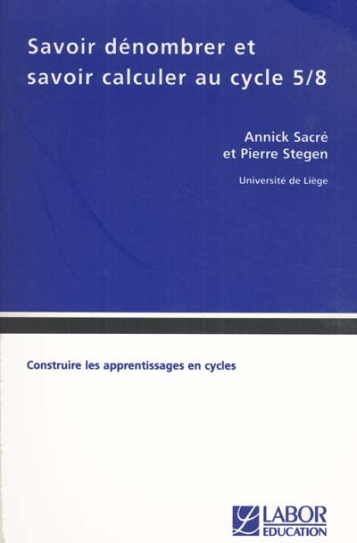 Savoir dénombrer et savoir calculer au cycle 5-8