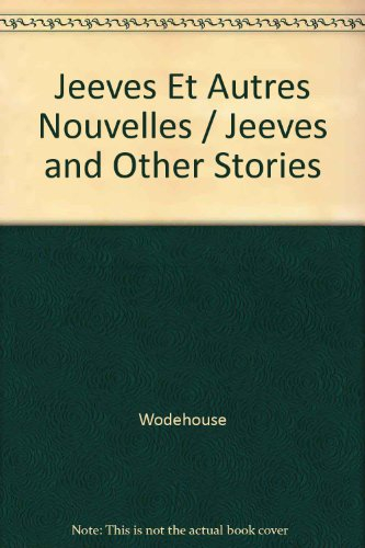 jeeves takes charge. uncle fred flits by : short stories