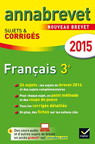 Français 3e : série générale et professionnelle : nouveau brevet 2015
